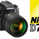 Complete Guide to using Nikon D750